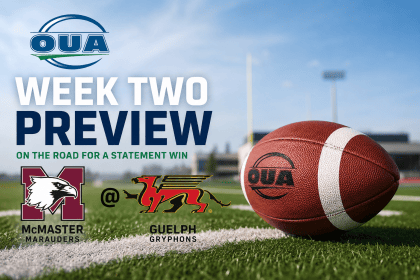 OUA Week Two Preview: McMaster Marauders Head to Guelph Looking to Stay Perfect Against the Gryphons