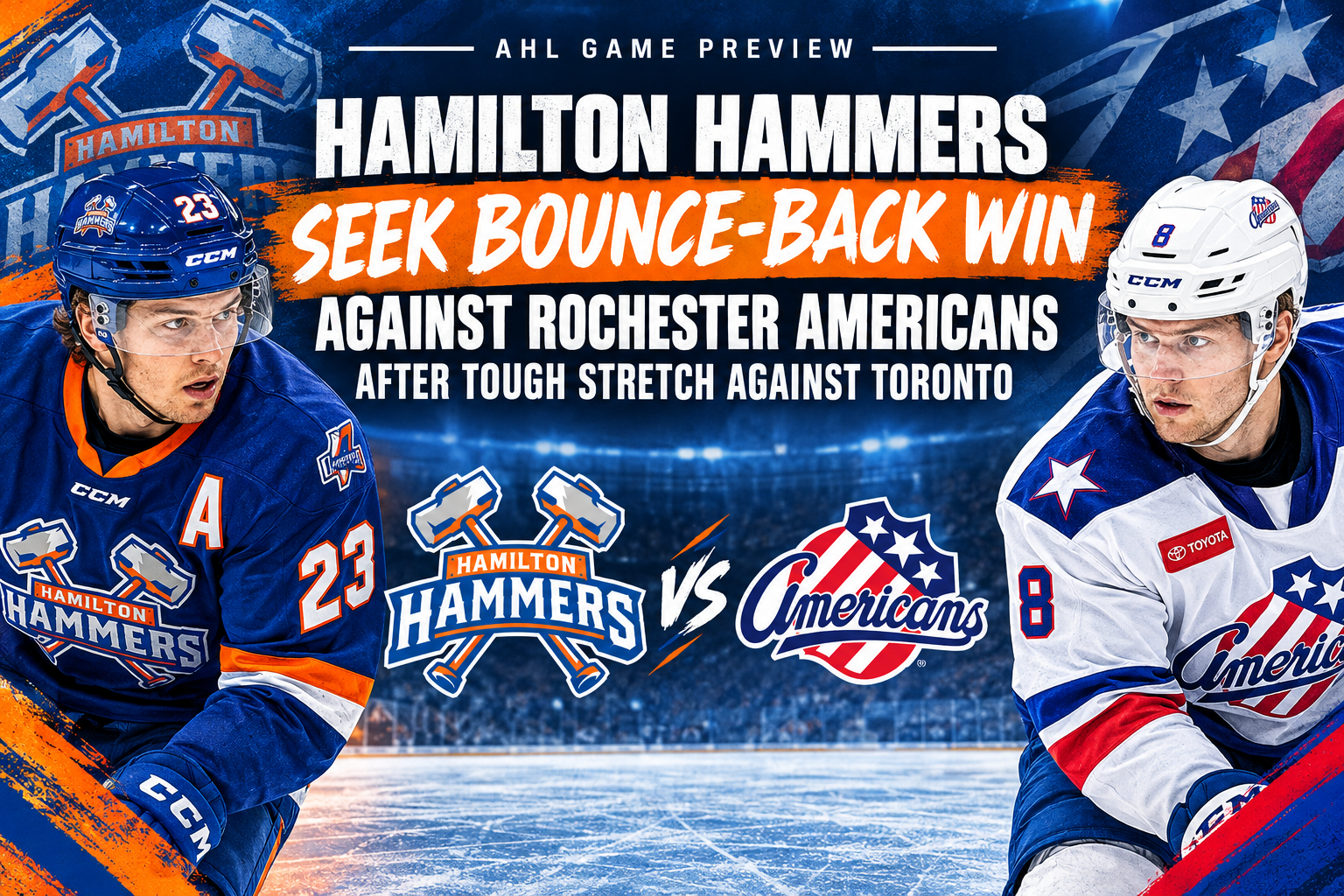 Hamilton Hammers Seek Bounce-Back Win Against Rochester Americans After Tough Stretch Against Toronto