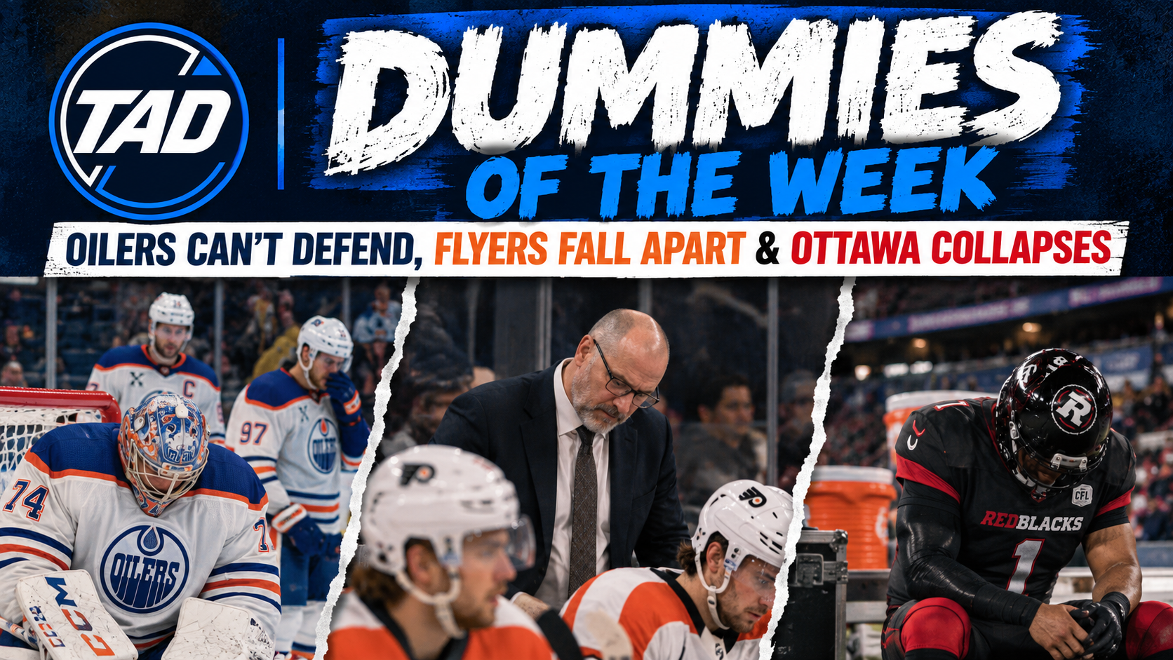 Dummies of the Week featured image from The Analyst Desk featuring Edmonton Oilers goaltending struggles, Rick Tocchet and the Philadelphia Flyers, and the Ottawa REDBLACKS' collapse.